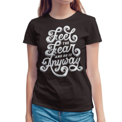 Feel the fear (Κοντομάνικο Γυναικείο) Feel the fear (Κοντομάνικο Γυναικείο)